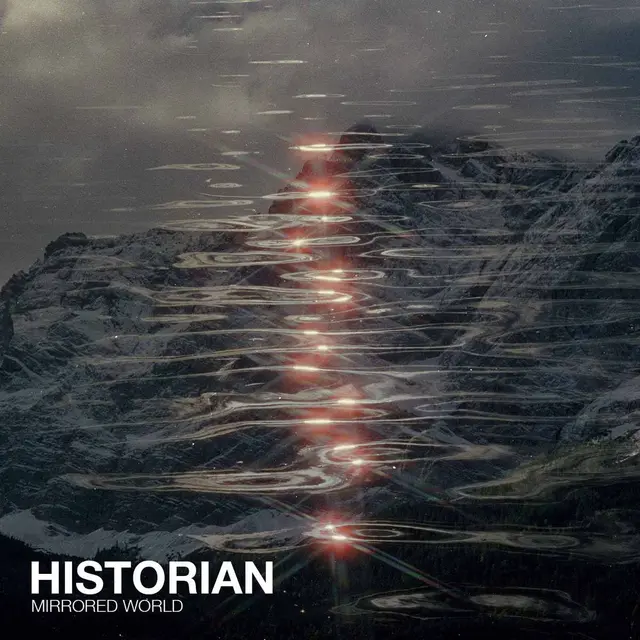 Cover artwork for HISTORIAN — Mirrored World