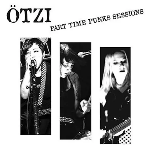 Cover artwork for ÖTZI - Part Time Punks Session