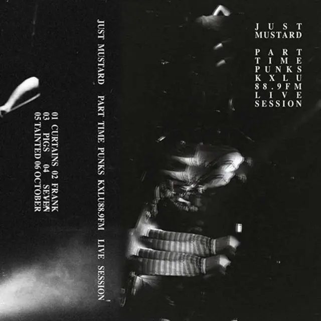 Cover artwork for JUST MUSTARD - Part Time Punks Session
