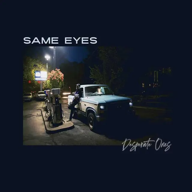 Cover artwork for SAME EYES - Desperate Ones