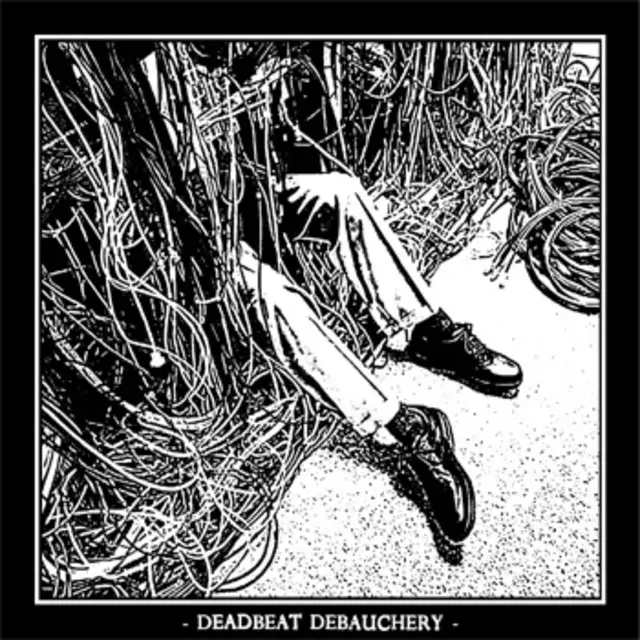 Cover artwork for DEADBEAT DEBAUCHERY - s/t