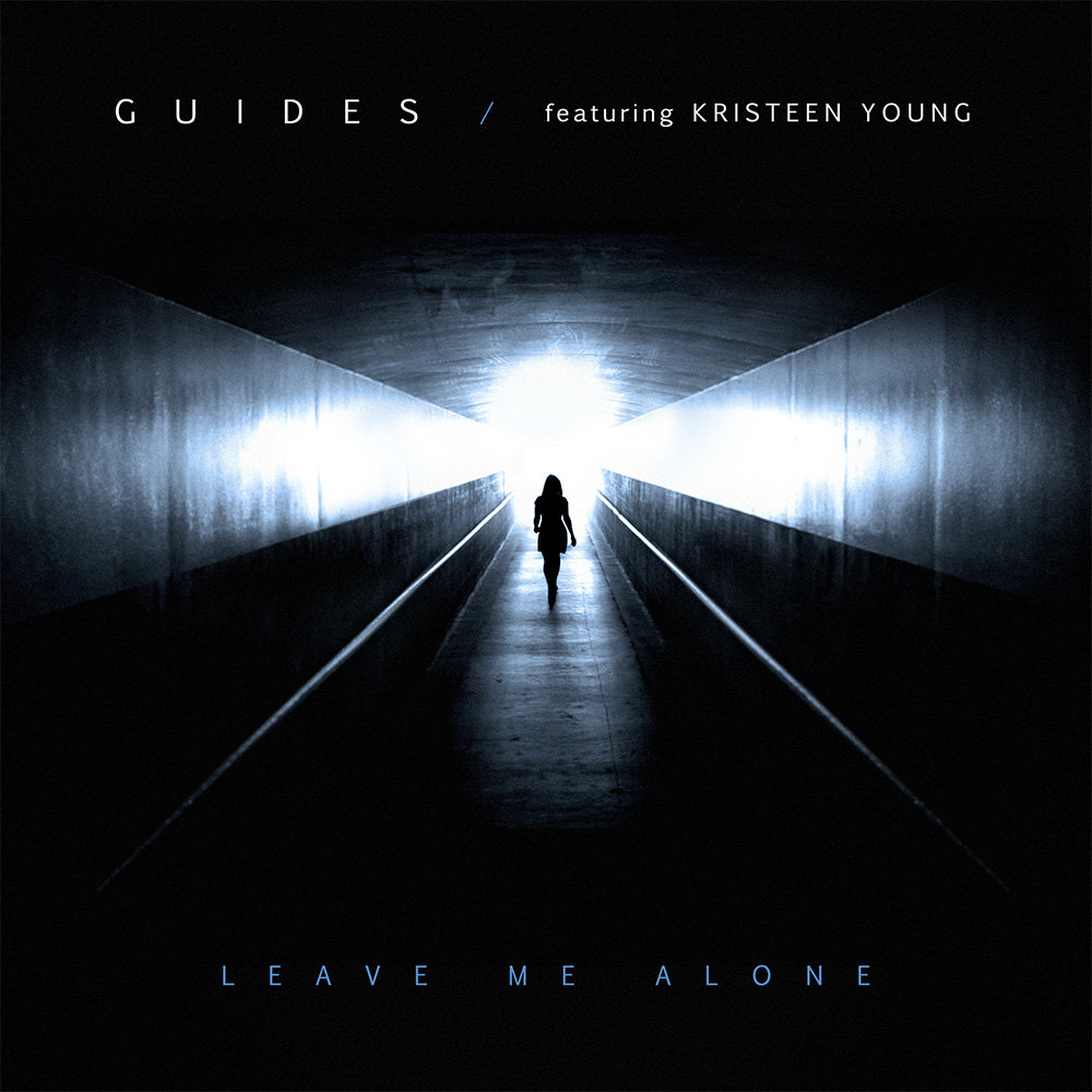 GUIDES - "Leave Me Alone" (Featuring Kristeen Young)