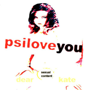 PS I LOVE YOU - Dear Kate